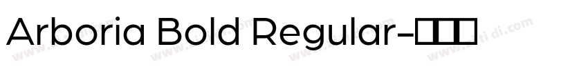 Arboria Bold Regular字体转换